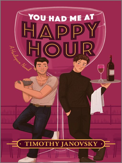 Title details for You Had Me at Happy Hour by Timothy Janovsky - Available